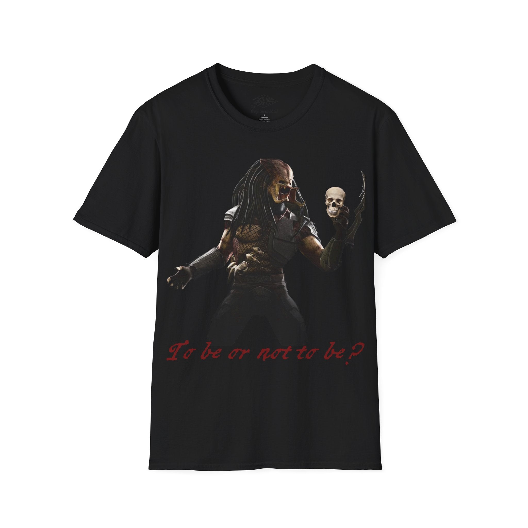 Predator Hamlet 'To be or not to be' Funny Unisex Softstyle T-Shirt