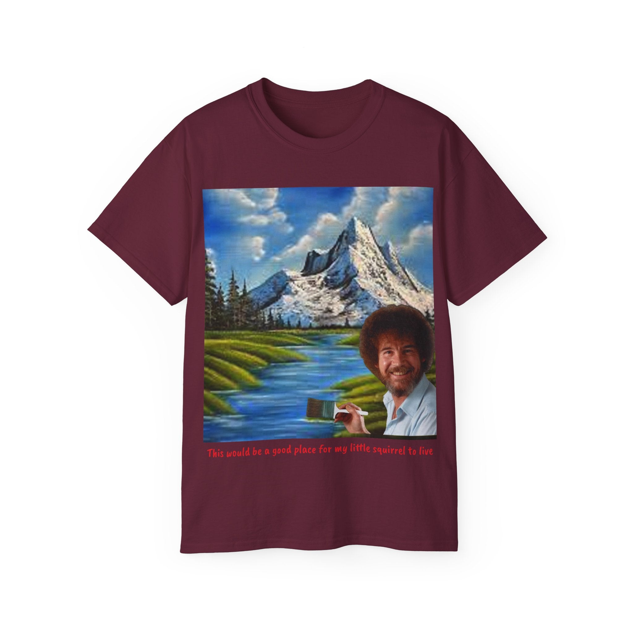 Bob Ross inspired 'little squirrel' Unisex Ultra Cotton Tee