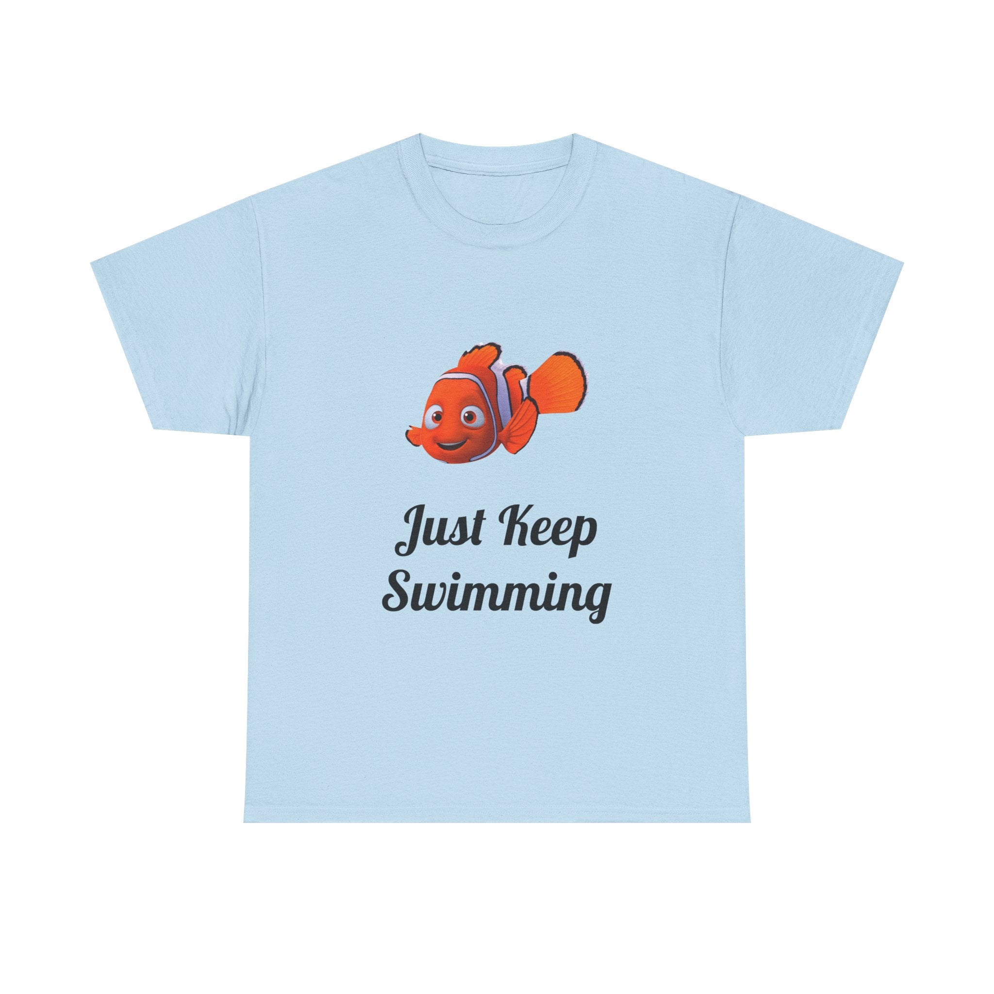 Nemo 'Just Keep Swimming' Unisex Funny Motivational Heavy Cotton Tee