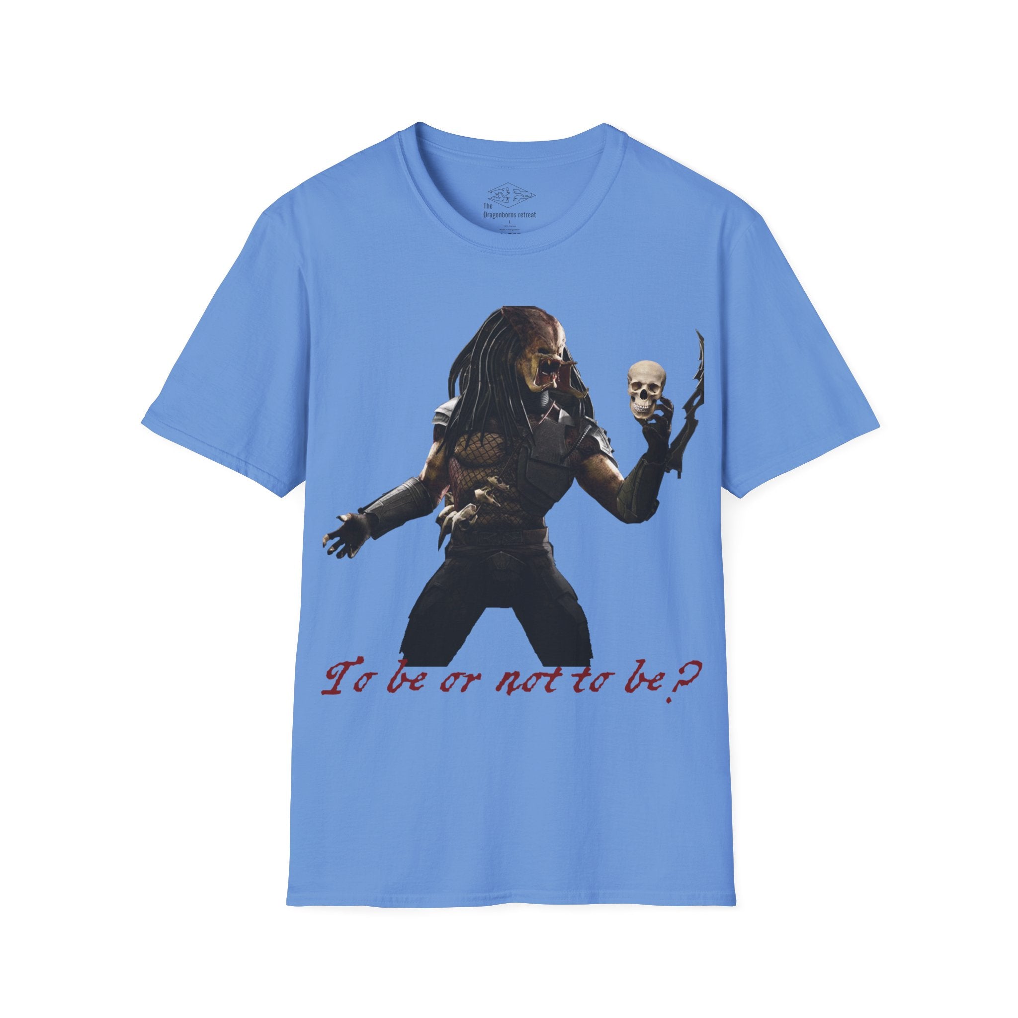 Predator Hamlet 'To be or not to be' Funny Unisex Softstyle T-Shirt