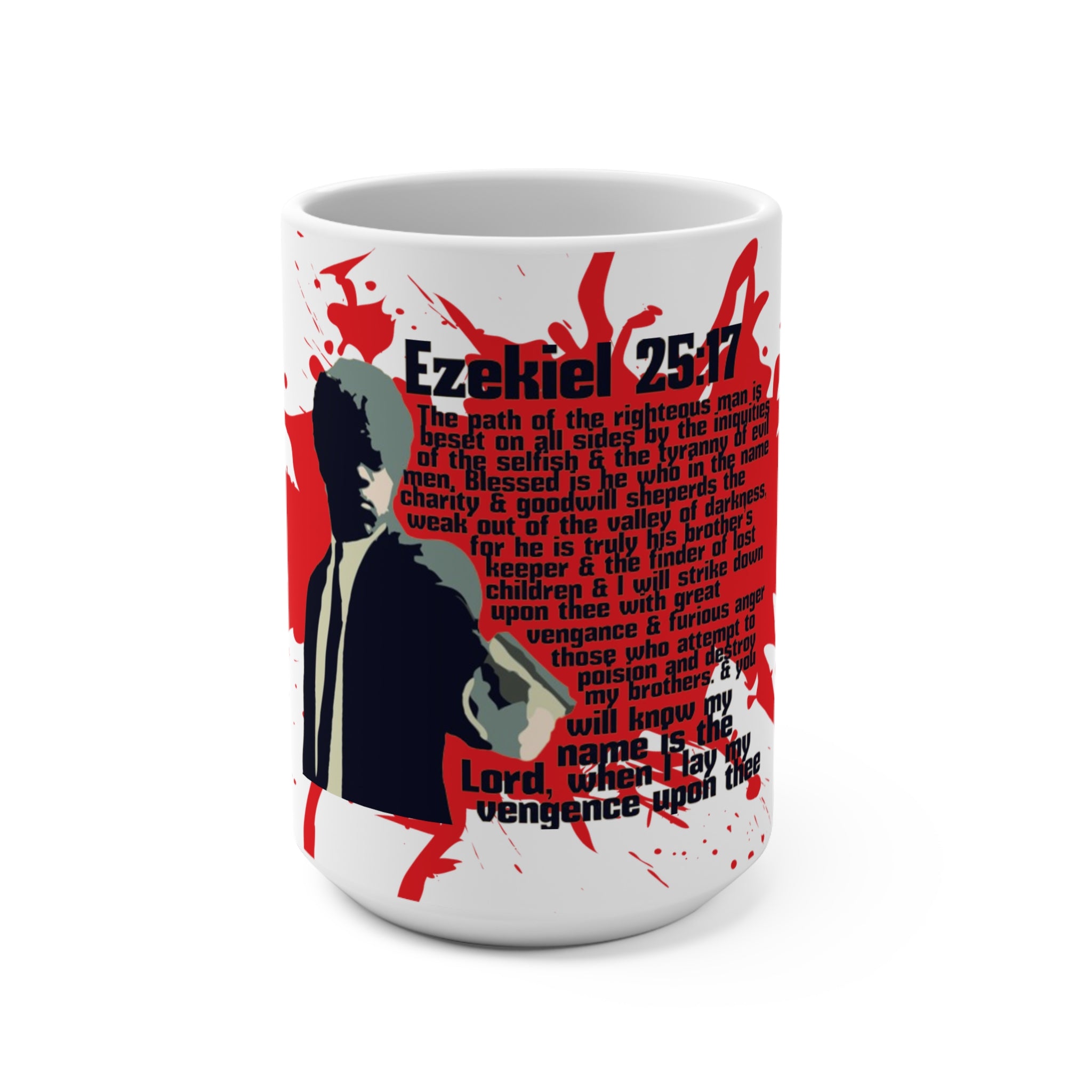 Ezekiel 26:17 Pulp Fiction inspired design Mug 15oz