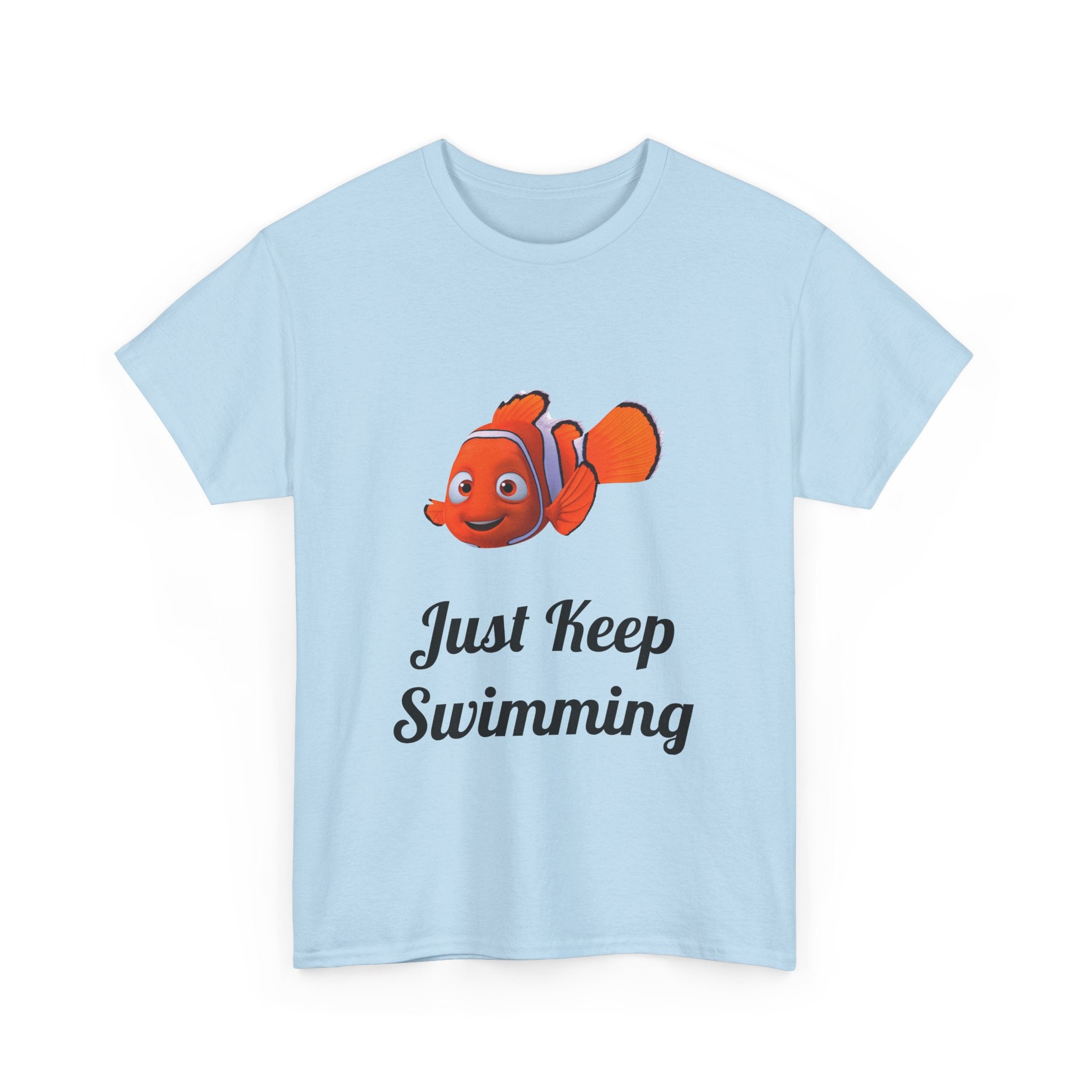 Nemo 'Just Keep Swimming' Unisex Funny Motivational Heavy Cotton Tee