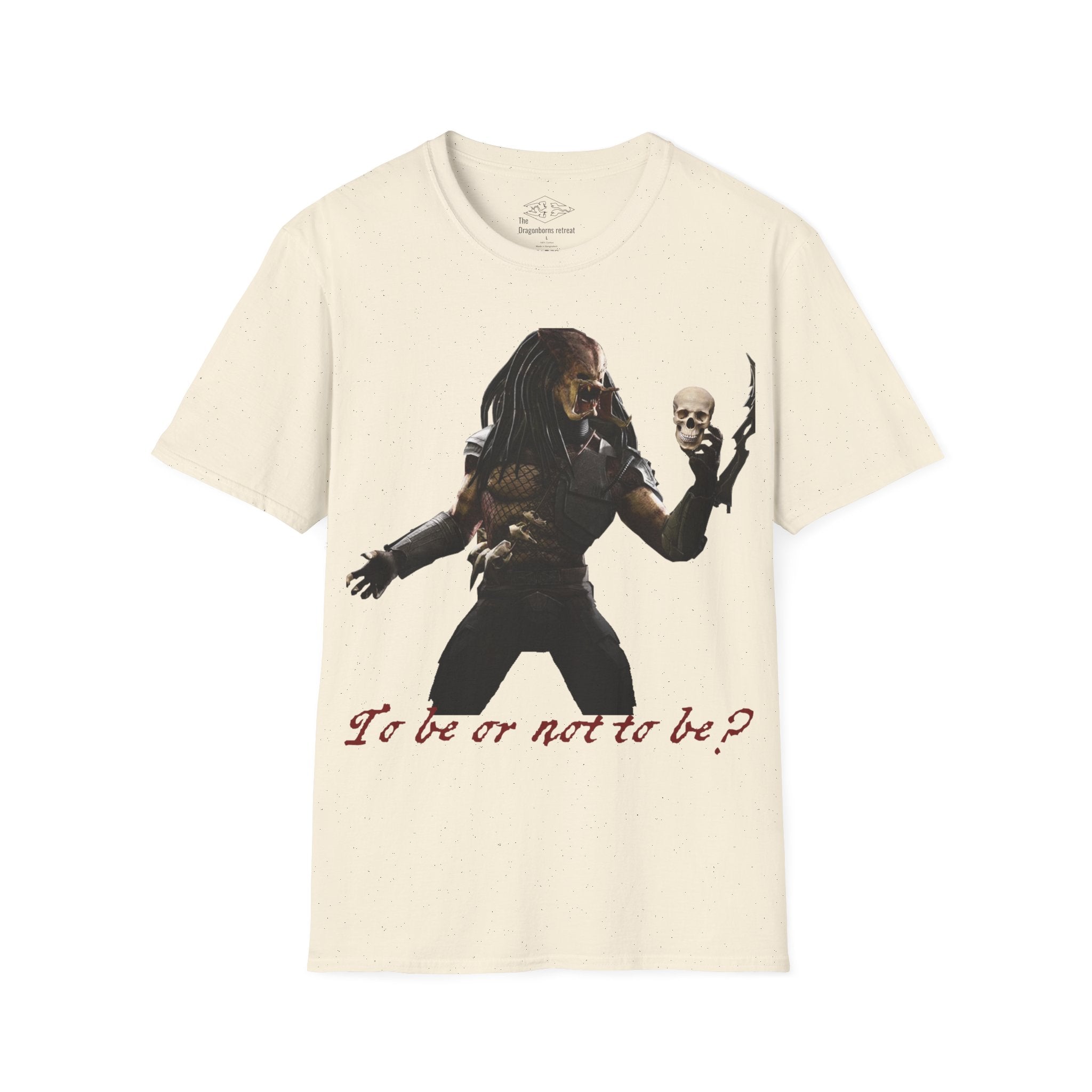 Predator Hamlet 'To be or not to be' Funny Unisex Softstyle T-Shirt