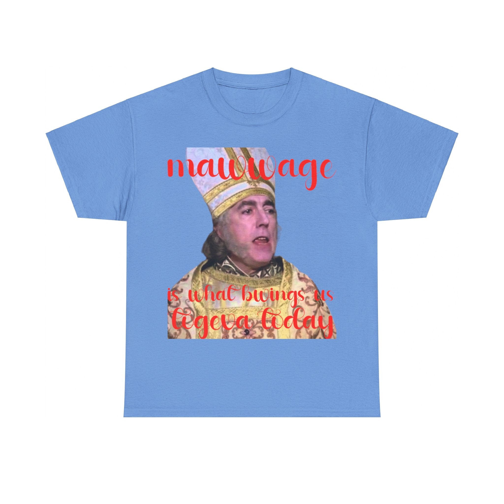 Mawwage! Princess bride fan art inspired Unisex Heavy Cotton Tee Something Blue